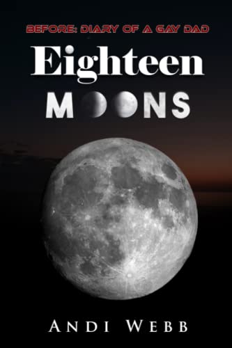Beispielbild fr Eighteen Moons zum Verkauf von Books Unplugged
