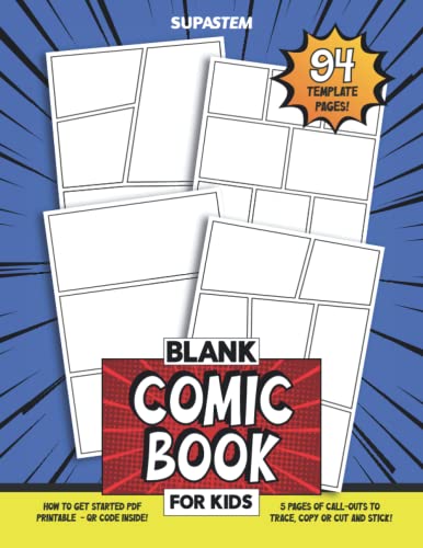Stock image for Blank Comic Book for Kids: Make Your Own Comic Book, Draw Your Own Manga or Create Your Own Graphic Novel with 94 Blank Comic Book Pages, Huge Variety of Comic Panels and More for sale by Books Unplugged