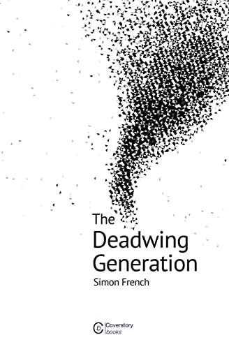 Stock image for The Deadwing Generation for sale by GF Books, Inc.