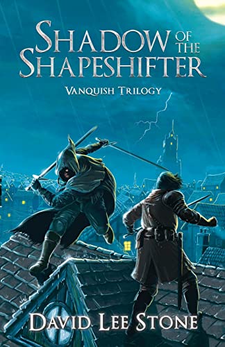 Imagen de archivo de Shadow of the Shapeshifter: An Illmoor Novel: Book One (Vanquish Trilogy): 0 a la venta por WorldofBooks