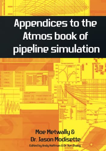 Beispielbild fr Appendices to the Atmos book of pipeline simulation zum Verkauf von Book Deals