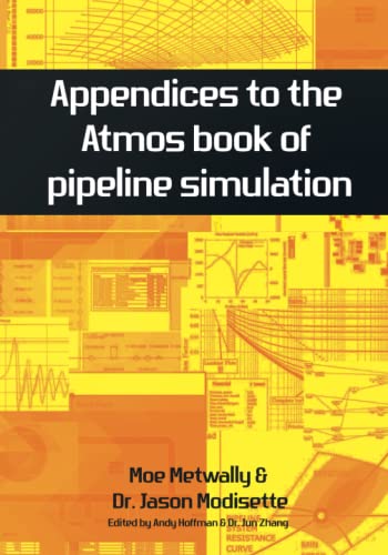 Beispielbild fr Appendices to the Atmos book of pipeline simulation zum Verkauf von GF Books, Inc.