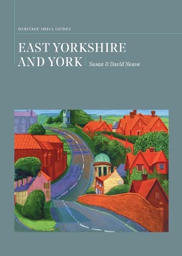 Stock image for East Yorkshire and York: A Heritage Shell Guide (Heritage Shell Guides) for sale by Monster Bookshop