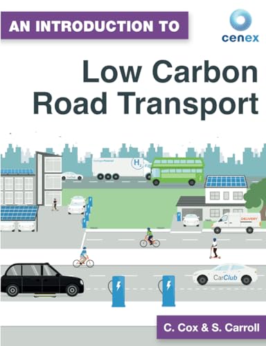Stock image for An Introduction to Low Carbon Road Transport for sale by WorldofBooks