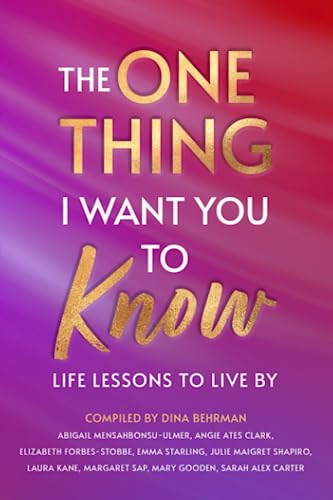 Beispielbild fr The One Thing I Want You To Know: Life Lessons To Live By [Soft Cover ] zum Verkauf von booksXpress