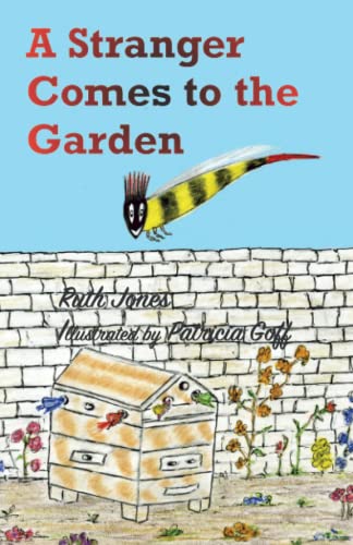 Beispielbild fr A Stranger Comes to the Garden (Fluttabee Tales) zum Verkauf von WorldofBooks