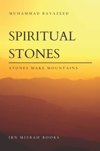 Beispielbild fr Spiritual Stones: Stones Make Mountains zum Verkauf von WorldofBooks