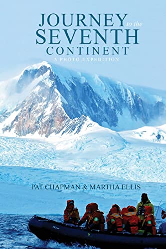 Beispielbild fr Journey to the Seventh Continent: A Photo Expedition zum Verkauf von Lucky's Textbooks