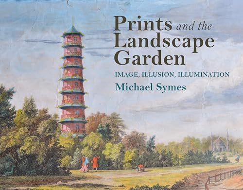 Beispielbild fr Prints and the Landscape Garden zum Verkauf von Blackwell's
