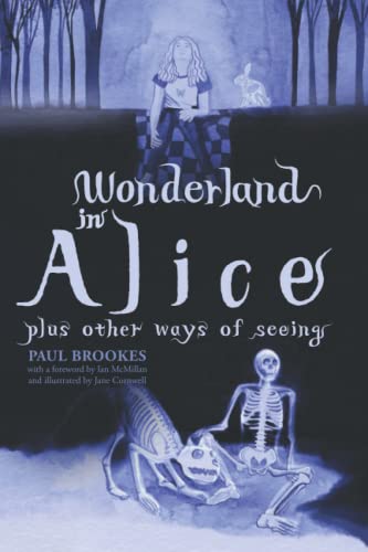 Stock image for Wonderland in Alice: Plus Other Ways of Seeing (Poetry from Jane's Studio Press) for sale by GF Books, Inc.