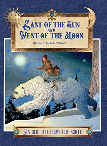 Stock image for East of the Sun and West of the Moon: An Old Tale from the North for sale by Revaluation Books