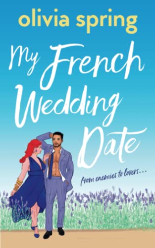 Beispielbild fr My French Wedding Date: From Enemies-To-Lovers (My Ten-Year Crush) zum Verkauf von WorldofBooks