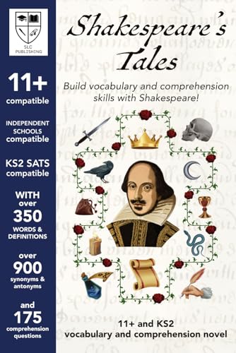 Stock image for 11+ plus, KS2 SATS and ISEB Vocabulary and Comprehension Novel with detailed answers - CEM & GL compatible - Shakespeare's Tales for sale by GF Books, Inc.