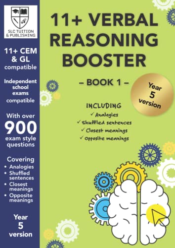 Stock image for Verbal Reasoning Booster 1 (age 10-11 / Year 5) 11 plus exam prep book ? shuffled sentences, analogies, opposite and closest meaning for 11 plus CEM . GL ? over 900 11 plus exam style questions. for sale by Book Deals
