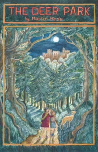 Beispielbild fr The Deer Park: A Modern Fairytale zum Verkauf von AwesomeBooks