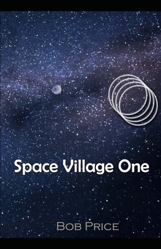 Stock image for Space Village One for sale by GF Books, Inc.