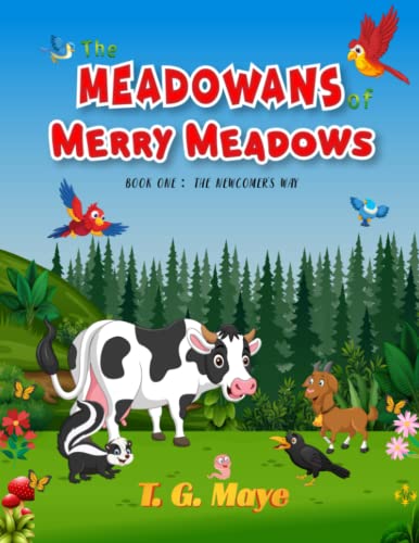 Imagen de archivo de The Meadowans of Merry Meadows: The Newcomer's Way a la venta por GF Books, Inc.