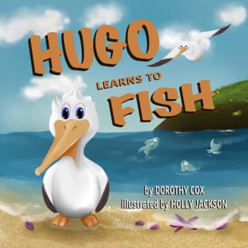 Stock image for Hugo Learns To Fish for sale by PlumCircle