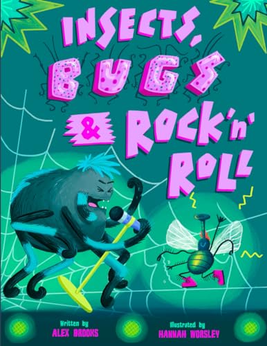 Stock image for Insects, Bugs & Rock 'n' Rolll for sale by GreatBookPrices