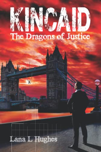 Stock image for KINCAID: The Dragons of Justice for sale by GF Books, Inc.