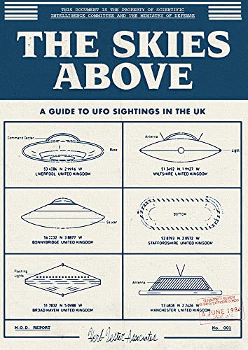 Beispielbild fr The Skies Above: A Guide to UFO Sightings in the UK zum Verkauf von Monster Bookshop