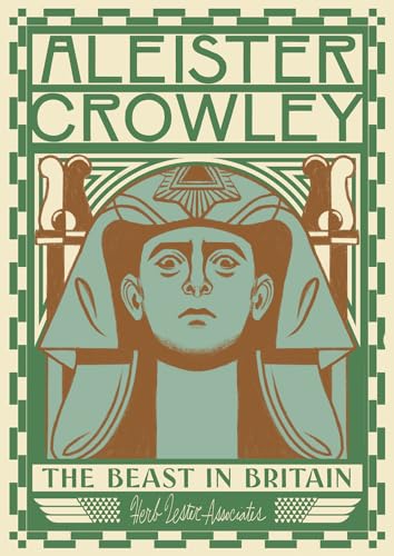 Beispielbild fr Aleister Crowley: The Beast in Britain (Herb Lester Associates Guides to the Unexpected) [Map] Lachman, Gary and Merlin, Michelle zum Verkauf von Lakeside Books