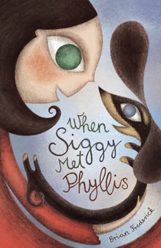 Imagen de archivo de When Siggy Met Phyllis a la venta por WorldofBooks