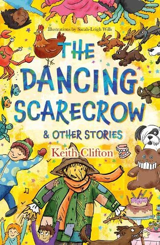 Stock image for The Dancing Scarecrow & Other Stories for sale by Ria Christie Collections