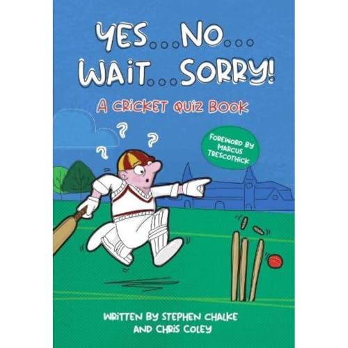 Stock image for Yes . No . Wait . Sorry!: A Cricket Quiz Book for sale by AwesomeBooks