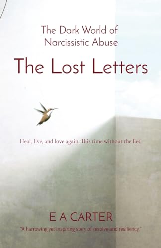 Imagen de archivo de The Lost Letters: The Dark World of Narcissistic Abuse [Soft Cover ] a la venta por booksXpress