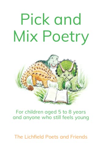 Beispielbild fr Pick and Mix Poetry: For children aged 5 to 8 years and anyone who still feels young zum Verkauf von WorldofBooks