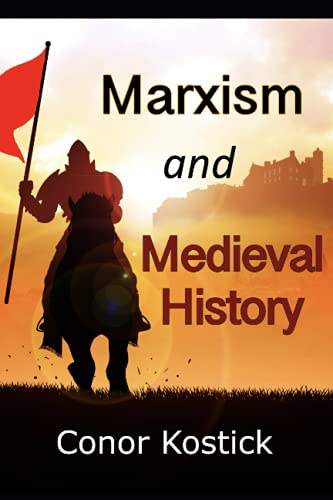 9781739938505: Marxism and Medieval History: essays on the crusades and medieval society