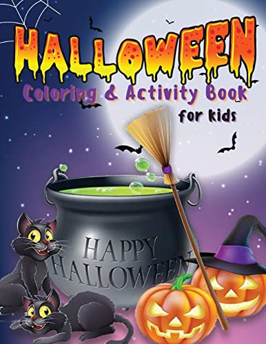 Beispielbild fr Halloween Coloring & Activity Book for Kids: Coloring Pages, Maze Game, Dot to Dot, Word Search How to Draw,. And More | Gift For Happy Halloween zum Verkauf von GreatBookPrices