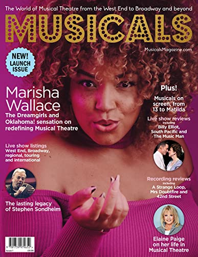 Beispielbild fr Musicals magazine: The World of Musical Theatre from the West End to Broadway and beyond zum Verkauf von Revaluation Books