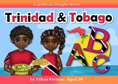 9781739979775: Trinidad & Tobago ABC: 3 (Caribbean Delight)