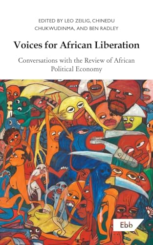 9781739985202: Voices for African Liberation: Conversations with the Review of African Political Economy