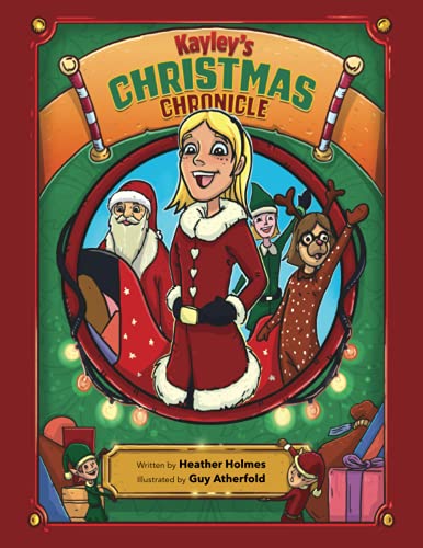 Beispielbild fr Kayley's Christmas Chronicle: 1 (Kayley's Chronicles) zum Verkauf von WorldofBooks