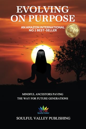 Imagen de archivo de Evolving On Purpose: Mindful Ancestors Paving The Way For Future Generations a la venta por SecondSale