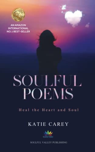 Stock image for Soulful Poems: Heal the Heart and Soul for sale by GF Books, Inc.