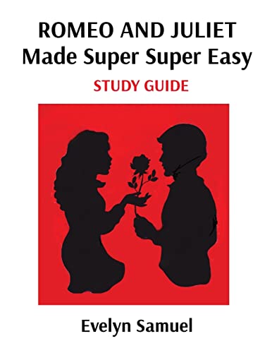 Beispielbild fr ROMEO AND JULIET Made Super Super Easy: STUDY GUIDE zum Verkauf von GreatBookPrices
