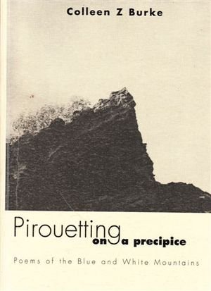 9781740080767: Pirouetting on a Precipice - Poems of the Blue and White Mountains