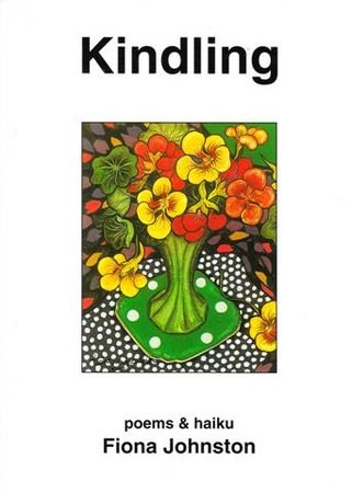 Stock image for Kindling : poems & haiku for sale by AwesomeBooks