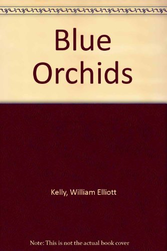 Imagen de archivo de Blue Orchids a la venta por AwesomeBooks