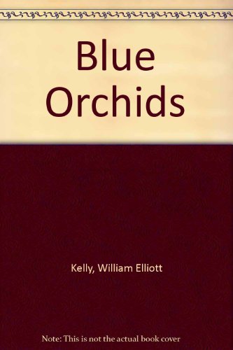 Stock image for Blue Orchids for sale by AwesomeBooks
