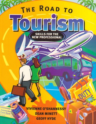 Stock image for The Road to Tourism: Skills for the New Professional for sale by MyBookshop