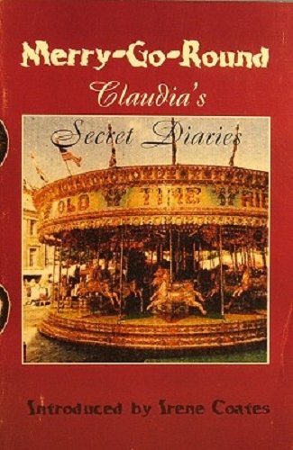 9781740181990: Merry Go Round: Claudia's Secret Diaries