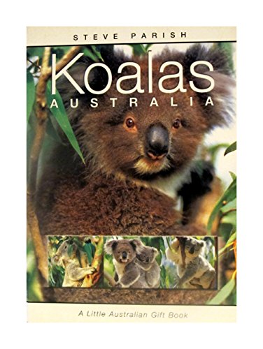 Beispielbild fr Koalas Australia (A Little Australian Gift Book) zum Verkauf von Wonder Book