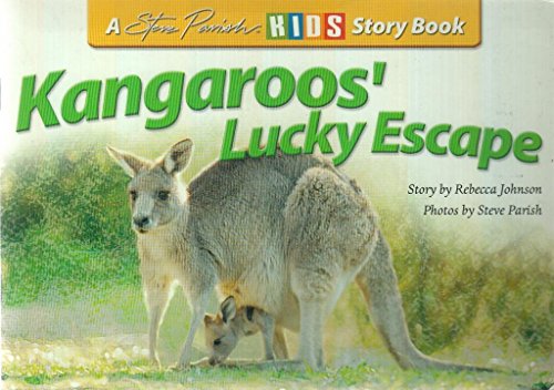 Beispielbild fr Kangaroo's Lucky Escape (Steve Parish Story Books) zum Verkauf von Once Upon A Time Books