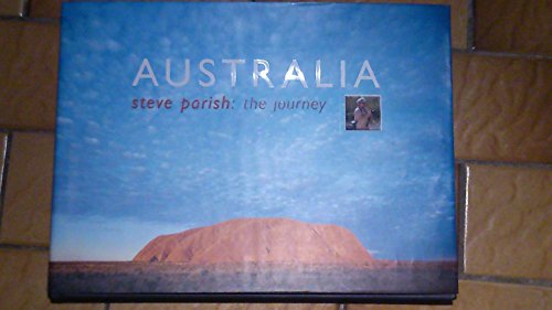 Stock image for Australia Steve Parish: The Journey for sale by madelyns books