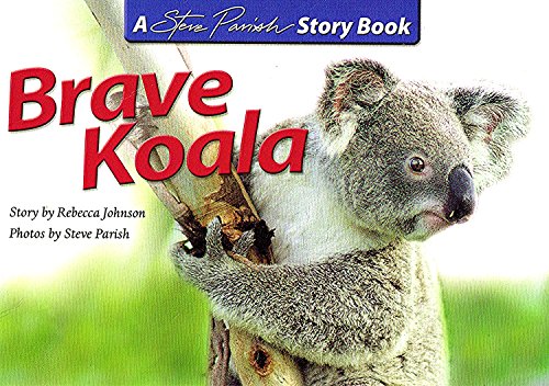 Brave Koala (9781740215299) by Rebecca Johnson
